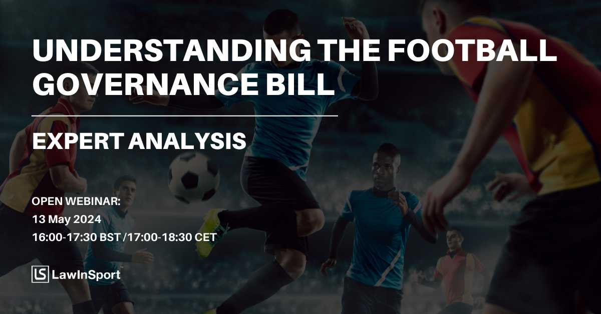 Understanding the Football  Governance Bill - Expert Analysis